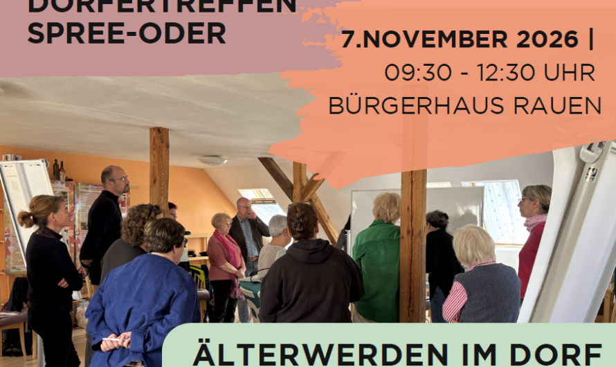 Regionales Dörfertreffen Spree-Oder: Gesund älter werden im Dorf – Hilfen im Alltag